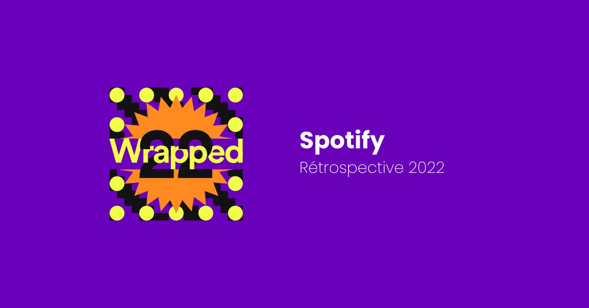 Spotify Wrapped : la rétrospective de l’année